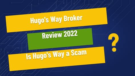 hugosway broker|hugo's way scam.